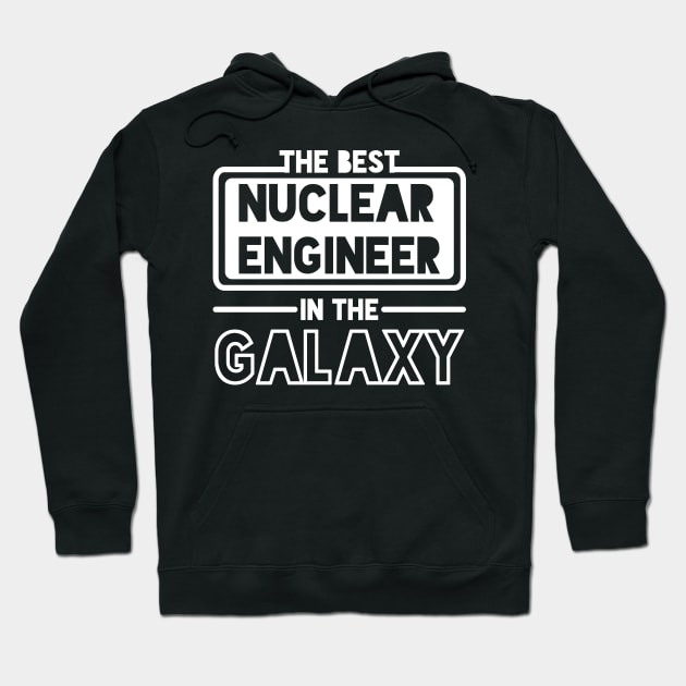 funny nuclear engineer quote Hoodie by Elhisodesigns